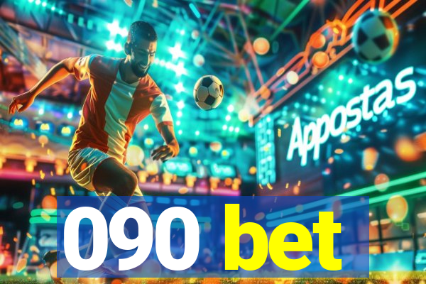 090 bet